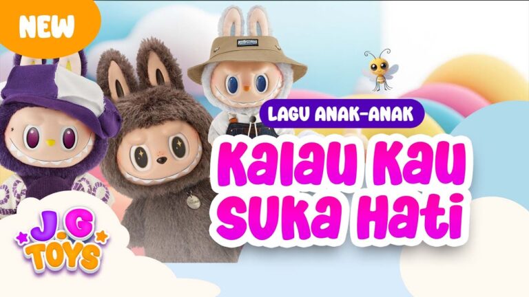 Kalau Kau Suka Hati Labubu | Lagu Anak Anak Indonesia