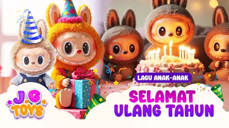 [labubu] lagu selamat ulang tahun | lagu anak indonesia terbaik